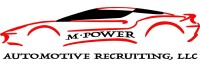M-Power Autmotive Recruiting, LLC