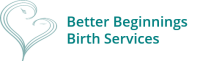 Better beginnings: childbirth education & support