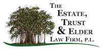 The estate, trust and elder law firm, p.l.