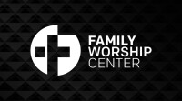 Family worship center grant county