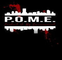 P.o.m.e™ ► [ product of my environment ]