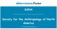 Society for the anthropology of north america (sana)