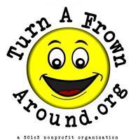 Turn-a-frown around foundation, inc.