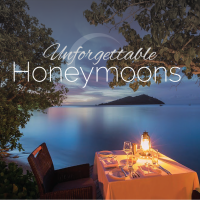 Unforgettable honeymoons- the romantic travel specialists