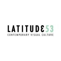 Latitude 53 Contemporary Visual Culture