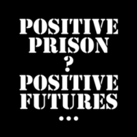 Positive prison? positive futures... scio