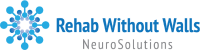 Rehab without walls® neurosolutions