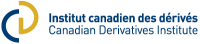 Institut canadien des dérivés - canadian derivatives institute