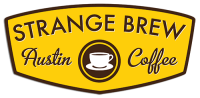 Strange Brew, Austin Coffee