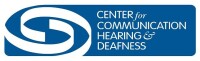 Center for communication, hearing, & deafness