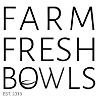 Farm fresh bowls