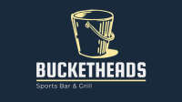 Take 5 Bar and Grill/Bucketheads