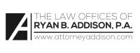 The law offices of ryan b. addison, p.a.